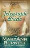 [Mail Order Brides of Lowell 02] • Telegraph Bride